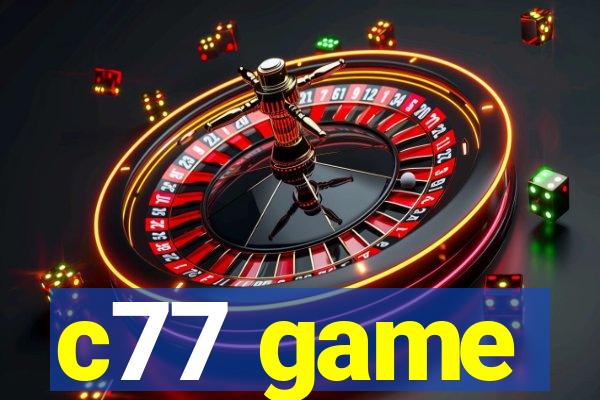 c77 game